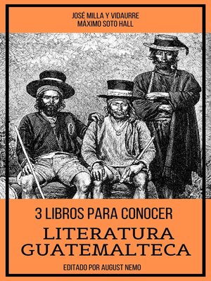 cover image of 3 Libros para Conocer Literatura Guatemalteca